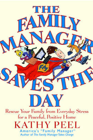 Cover of The Family Manager Saves the Day