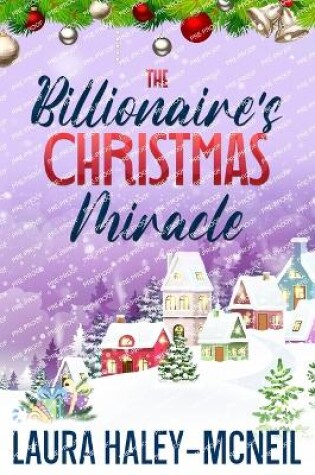 Cover of The Billionaire's Christmas Miracle