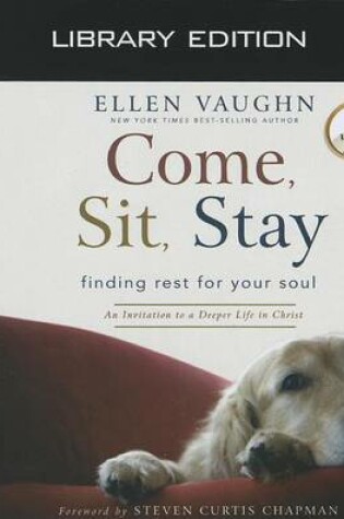 Cover of Come, Sit, Stay (Library Edition)