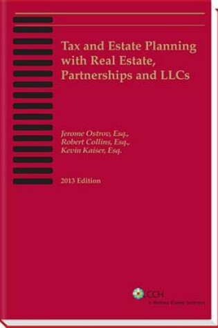Cover of Tax and Estate Planning with Real Estate, Partnerships and Llcs