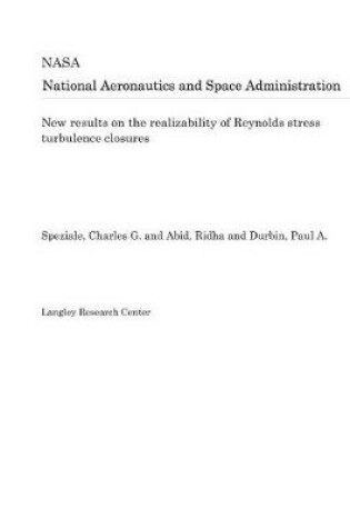 Cover of New Results on the Realizability of Reynolds Stress Turbulence Closures