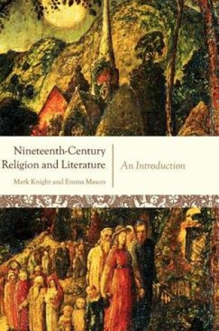 Cover of Nineteenth-Century Religion and Literature: An Introduction