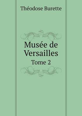 Book cover for Musée de Versailles Tome 2