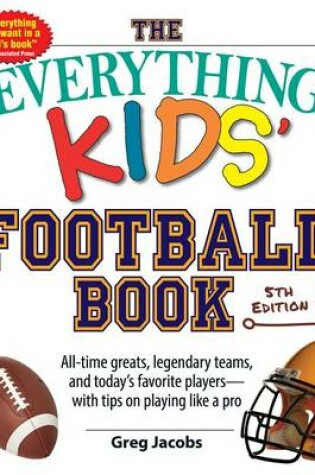 Cover of The Everything Kids' Football Book