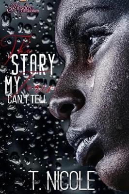 Book cover for The Story My Tears Can't Tell