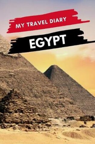 Cover of My Travel Diary EGYPT