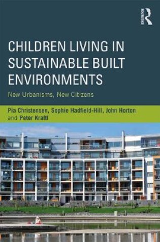 Cover of Children Living in Sustainable Built Environments