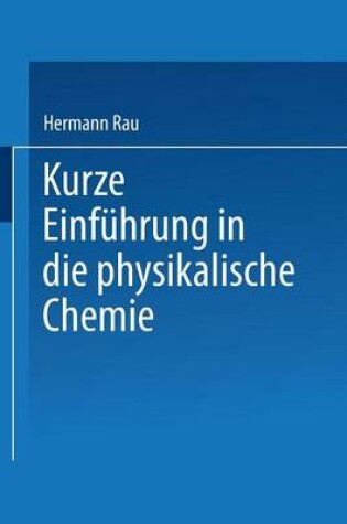 Cover of Kurze Einfuhrung in Die Physikalische Chemie