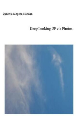 Cover of Keep Looking Up via Photos