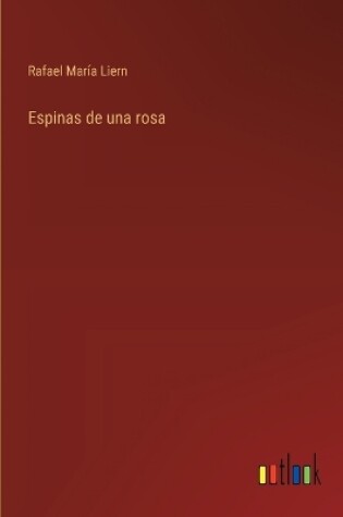 Cover of Espinas de una rosa