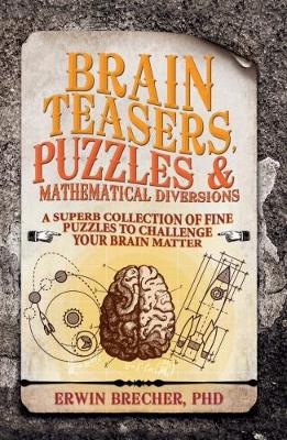 Book cover for Brainteasers, Puzzles &Mathematical Diversions