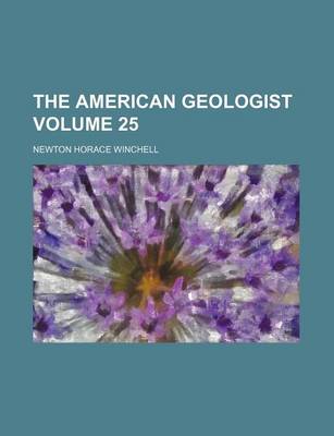 Book cover for The American Geologist Volume 25