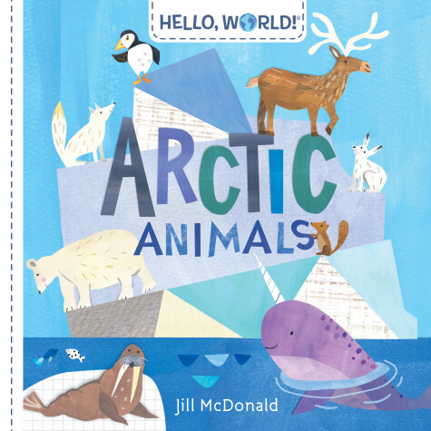 Cover of Hello, World! Arctic Animals