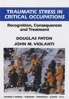 Book cover for Traumatic Stress in Critical Occupations