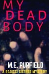 Book cover for My Dead Body