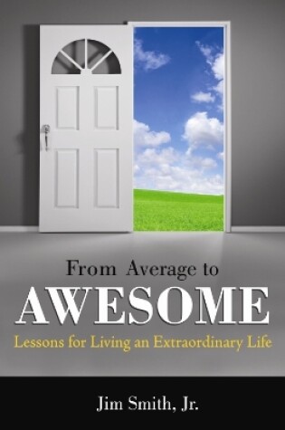 Cover of From Average to Awesome
