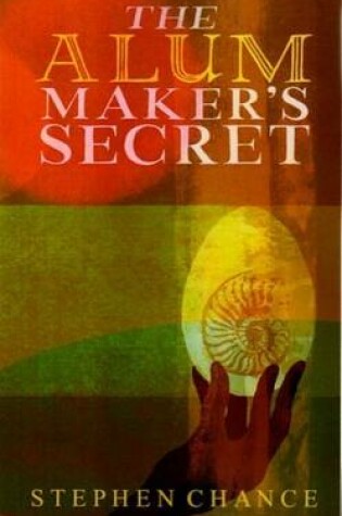 Cover of The Alum Maker's Secret