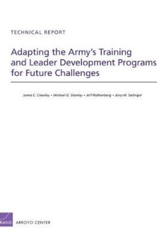 Cover of Adapting the Army's Training and Leader Development Programs for Future Challenges