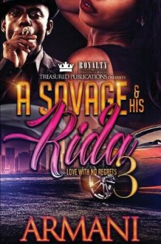 Cover of A Savage & His Rida 3