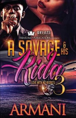 Book cover for A Savage & His Rida 3