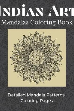 Cover of Indian Art Mandalas Coloring Book