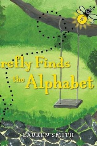 Cover of Firefly Finds the Alphabet