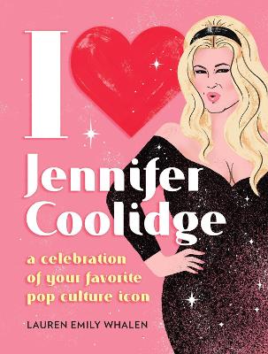 Book cover for I Heart Jennifer Coolidge