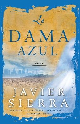 Book cover for La Dama Azul (the Lady in Blue)