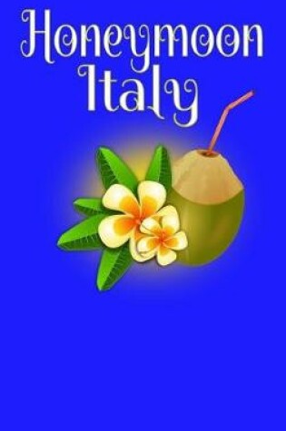Cover of Honeymoon Italy