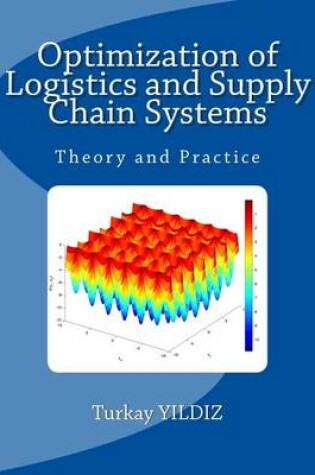 Cover of Optimization of Logistics and Supply Chain Systems