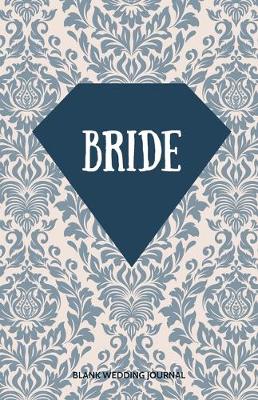 Book cover for Bride Small Size Blank Journal-Wedding Planner&To-Do List-5.5"x8.5" 120 pages Book 6