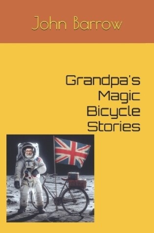 Cover of Grandpa's Magic Bicycle Stories