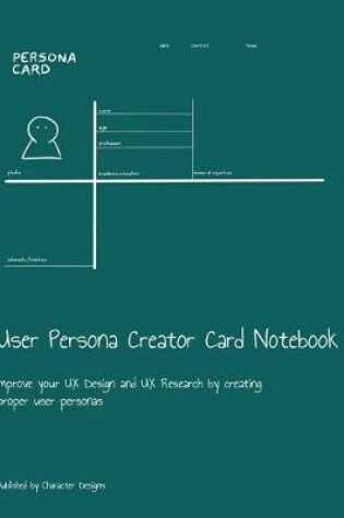 Cover of User Persona Creator Card Notebook