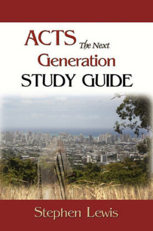 Cover of Acts the Next Generation Study Guide