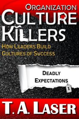 Book cover for Organization Culture Killers, Deadly Expectations 1