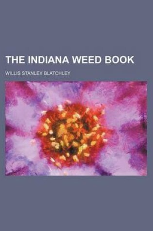 Cover of The Indiana Weed Book