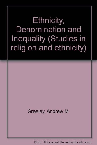 Book cover for Ethnicity, Denomination and Inequality