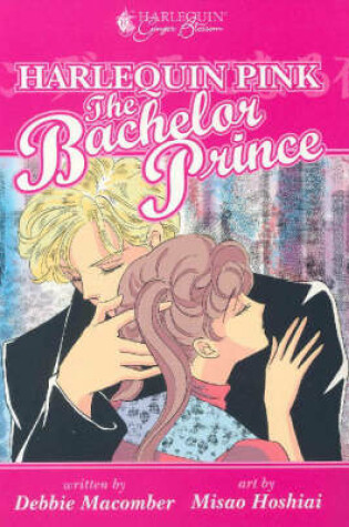 Cover of Harlequin Ginger Blossom Pink Volume 3: The Bachelor Prince