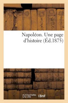 Cover of Napoleon. Une Page d'Histoire