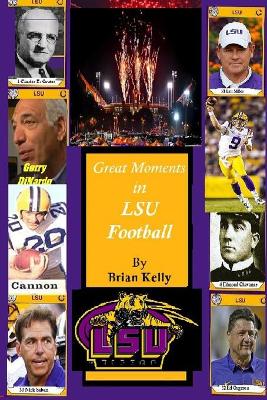 Book cover for Great Moments in LSU Football