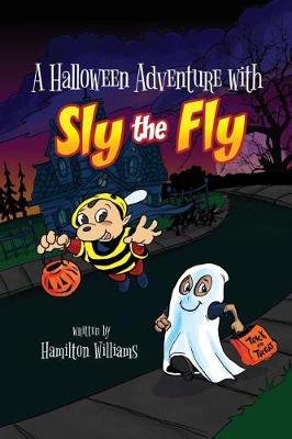 Book cover for A Halloween Adventure with Sly the Fly