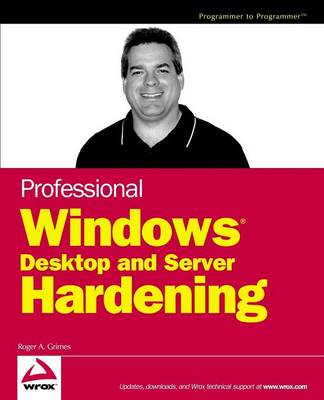 Book cover for Professional Windows Desktop and Server Hardening