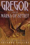 Book cover for Gregor and the Marks of Secret