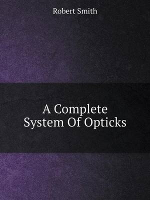 Book cover for A Complete System of Opticks