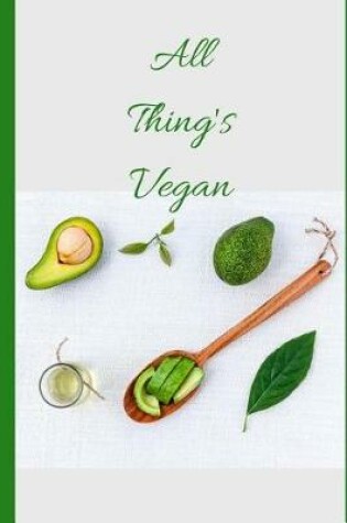 Cover of All Things Vegan