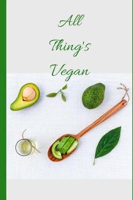 Book cover for All Things Vegan