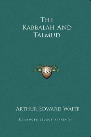 Cover of The Kabbalah and Talmud