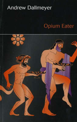 Book cover for Opium Eater