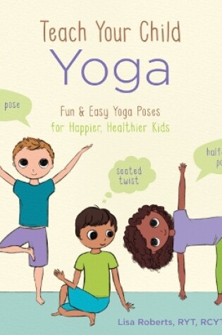 Cover of Teach Your Child Yoga