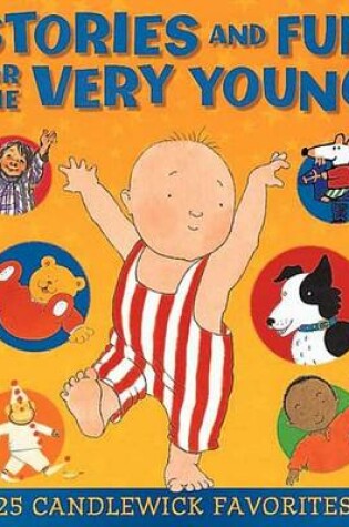 Cover of Stories and Fun for the Very Young